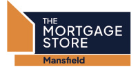 The Mortgage Store Mansfield