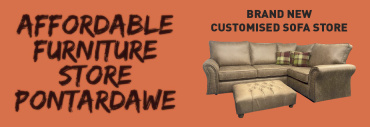 Affordable Furniture Store Pontardawe